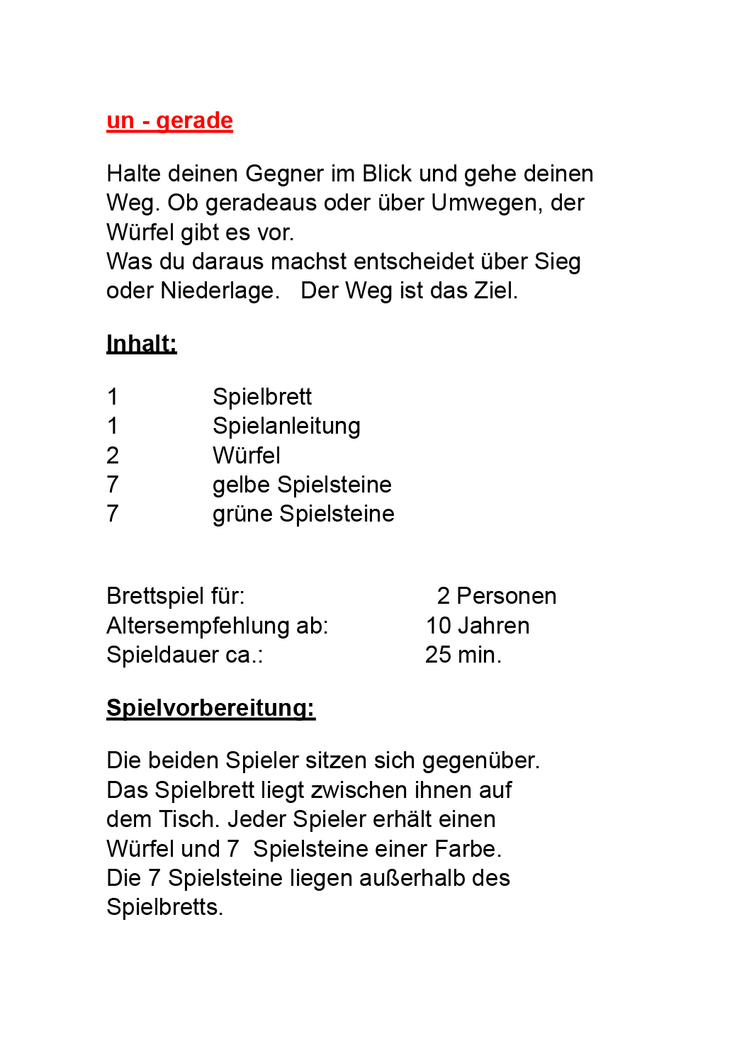 un-gerade